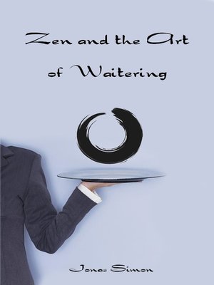 cover image of Zen and the Art of Waitering
